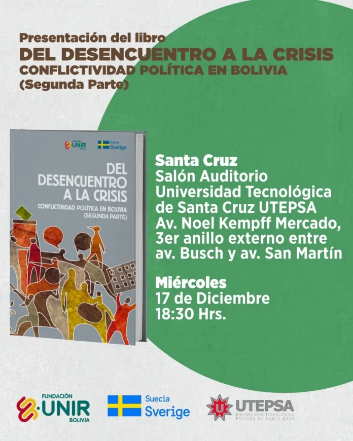 presentan-segunda-parte-del-estudio-“del-desencuentro-a-la-crisis.-conflictividad-politica-en-bolivia”