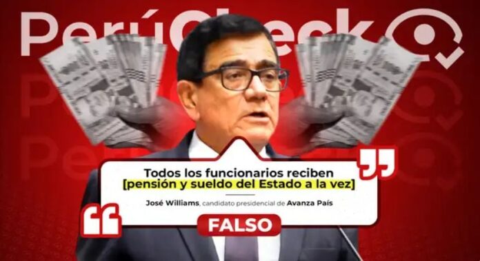 perucheck:-el-candidato-jose-williams-asegura-que-todos-los-funcionarios-publicos-pueden-recibir-doble-ingreso-del-estado,-pero-esto-no-es-cierto