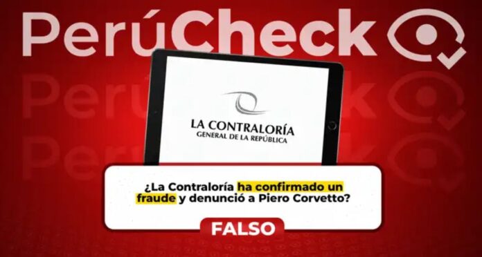 perucheck:-no,-la-contraloria-no-confirmo-un-‘fraude’-electoral-ni-denuncio-penalmente-a-piero-corvetto