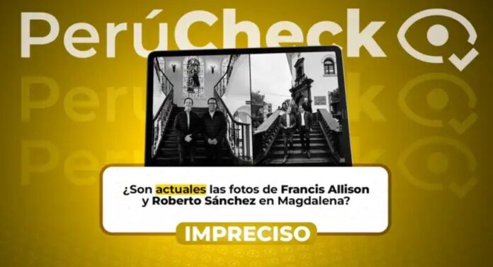 perucheck:-no,-la-fotografia-de-francis-allison-junto-a-roberto-sanchez-no-es-actual