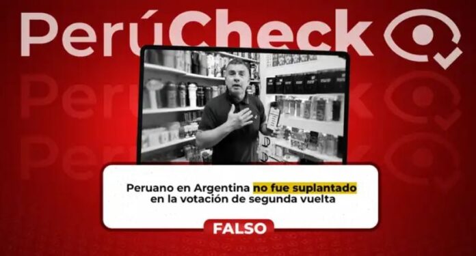 perucheck:-es-falso-que-peruano-residente-en-argentina-haya-sido-suplantado-en-votacion-de-segunda-vuelta
